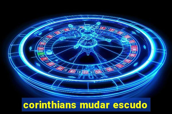 corinthians mudar escudo